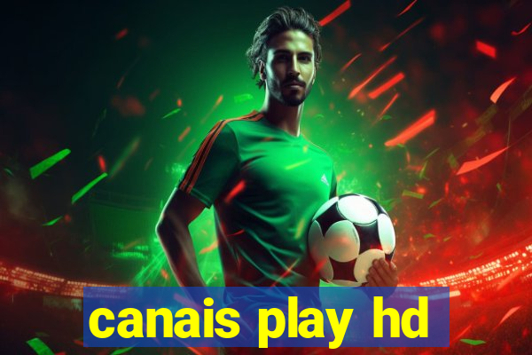 canais play hd